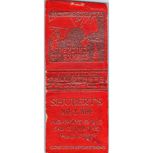 Shubert's Dine & Wine Eau Claire WI Vintage Matchbook Cover SD4-Y11