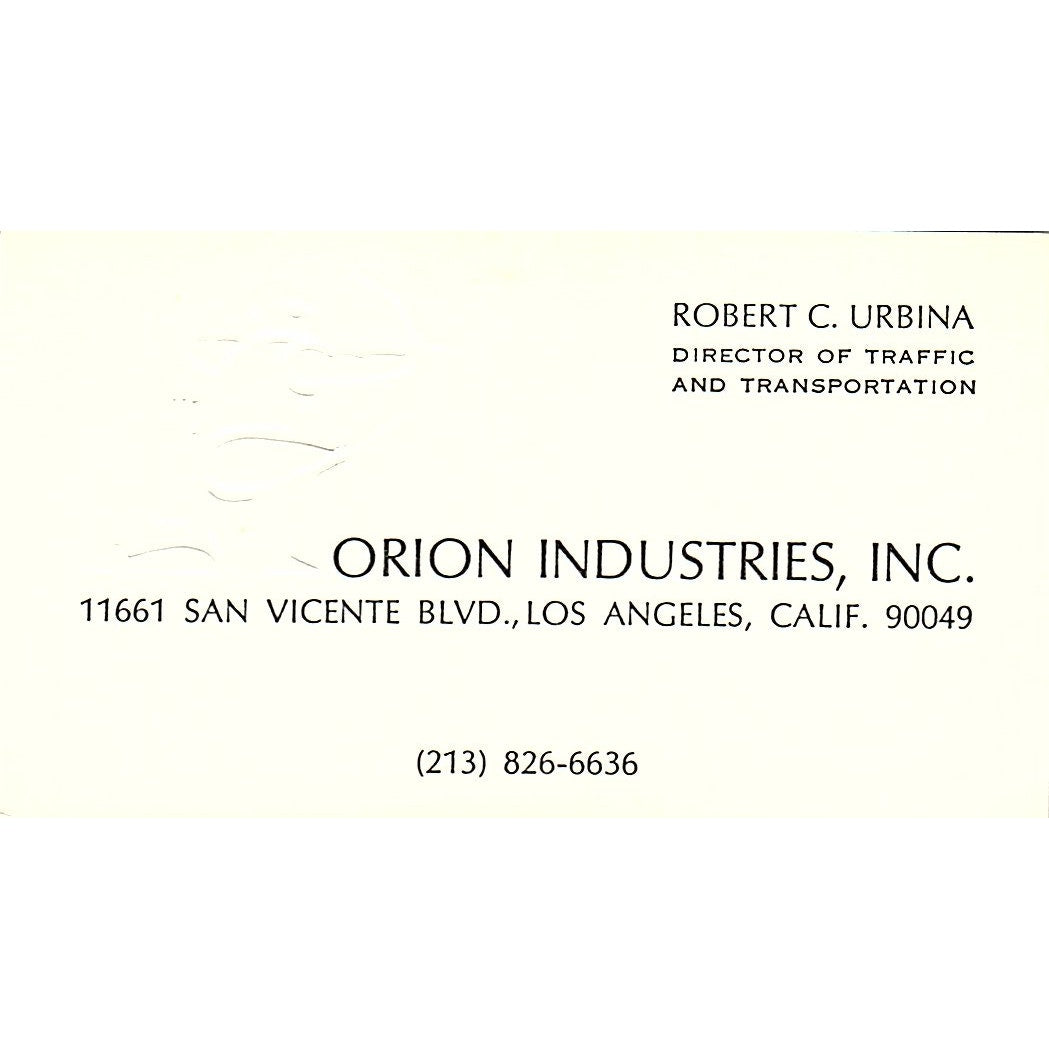 Orion Industries Robert C Urbina Los Angeles CA Vintage Business Card SB4-B6