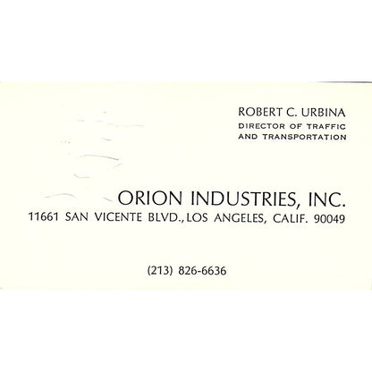 Orion Industries Robert C Urbina Los Angeles CA Vintage Business Card SB4-B6