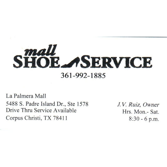 J.V. Ruiz Mall La Palmera Mall Shoe Service Corpus Christi Business Card SD8-B3