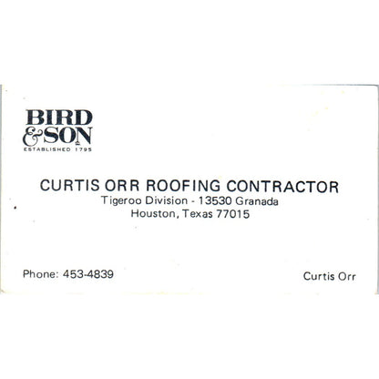 Bird & Son Curtis Orr Roofing Contractor Houston Vintage Business Card SD8-B14