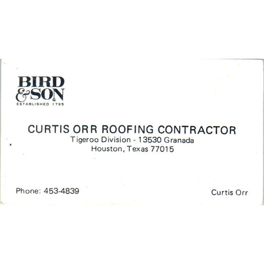 Bird & Son Curtis Orr Roofing Contractor Houston Vintage Business Card SD8-B14