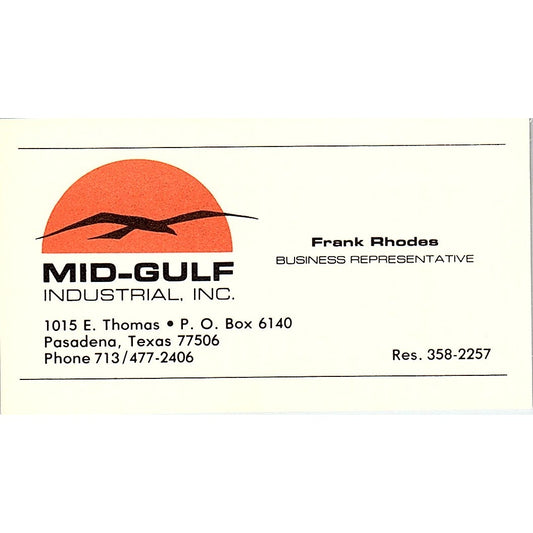 Mid-Gulf Industrial Inc Frank Rhodes Pasadena Texas Vintage Business Card SB4-B2