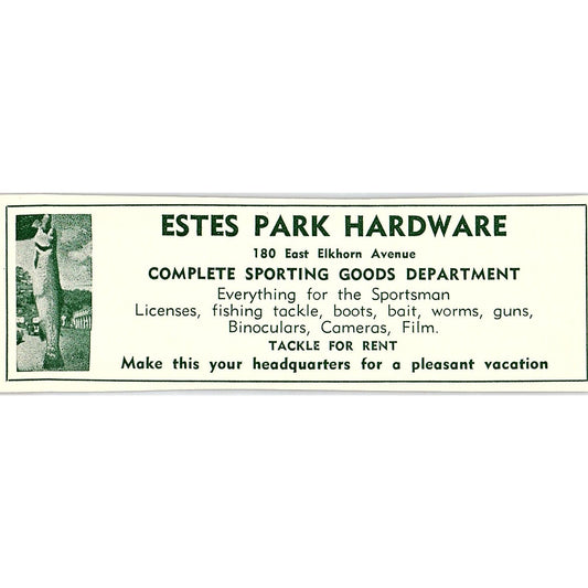 Estes Park Hardware, Silver Streak Railroad Trouthaven 1957 Estes Park Ad AG4-M1