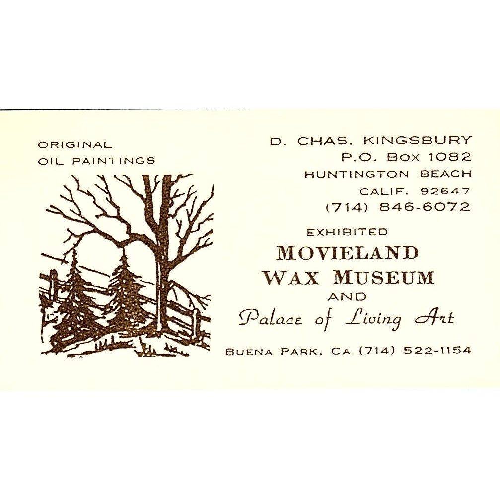 Movieland Wax Museum D. Chas. Kingsbury Buena Park CA Business Card SF3-B2 tan