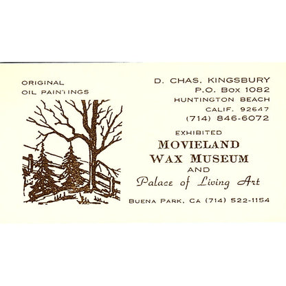 Movieland Wax Museum D. Chas. Kingsbury Buena Park CA Business Card SF3-B2 tan