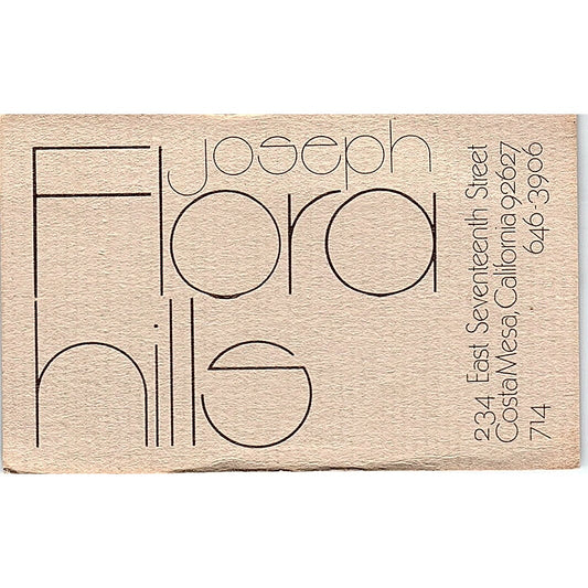 Joseph Flora Hills Costa Mesa CA Vintage Business Card SB4-B11