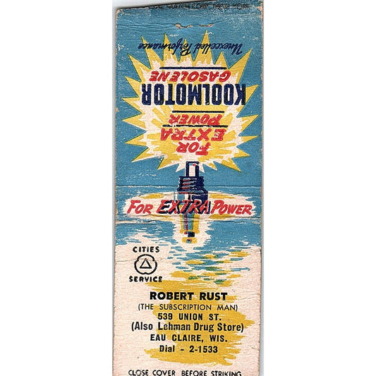 Robert Rust Koolmotor Gasoline Eau Claire WI Vintage Matchbook Cover SE5-Y2