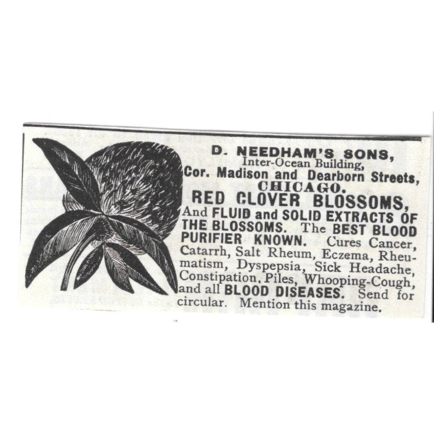D. Needham's Sons Red Clover Blossoms Quackery Chicago 1892 Ad AG2-S19