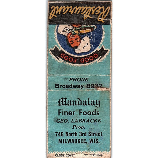 Mandalay Finer Foods Geo. Labracke Milwaukee WI Vintage Matchbook Cover SF3-Y3