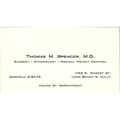 Surgery-Gynecology-Medical Thomas M Spencer Long beach, CA Business Card SF3-B9