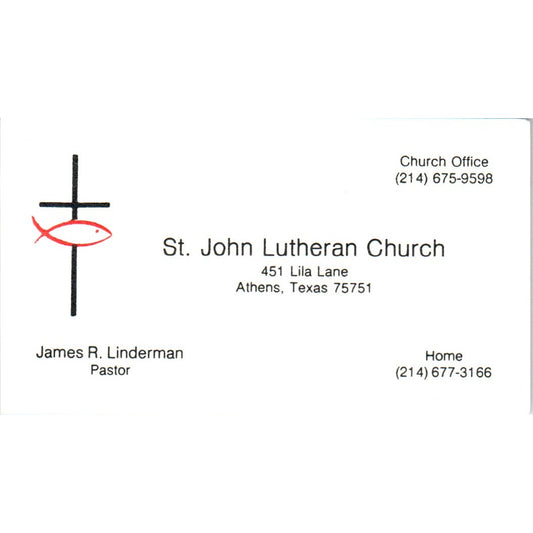 James R. Linderman St. John Lutheran Church Athens TX Vtg Business Card SD8-B4