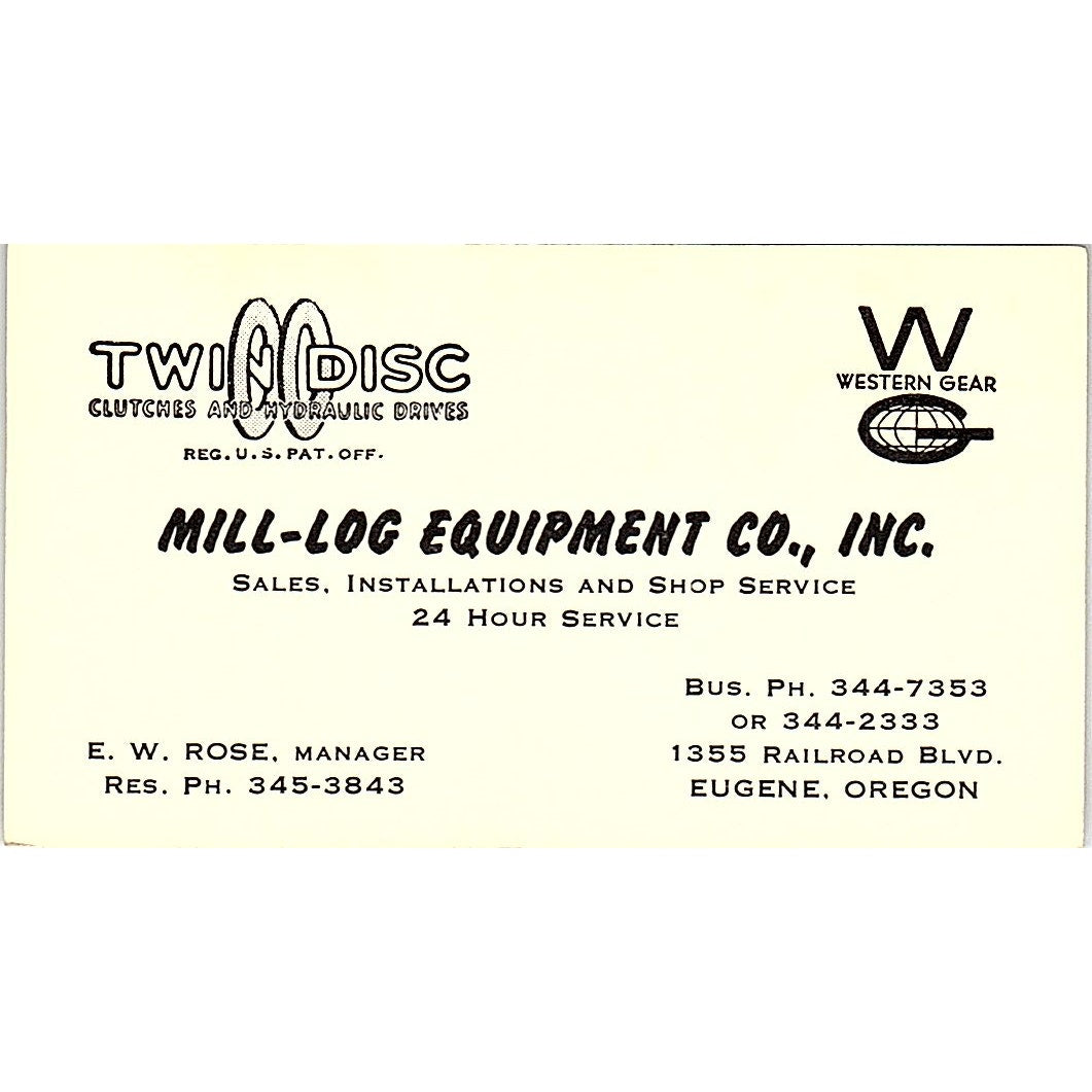 Mill-Log Equipment Co E.W. Rose Twin Disc Eugene OR Vintage Business Card SD9-B4