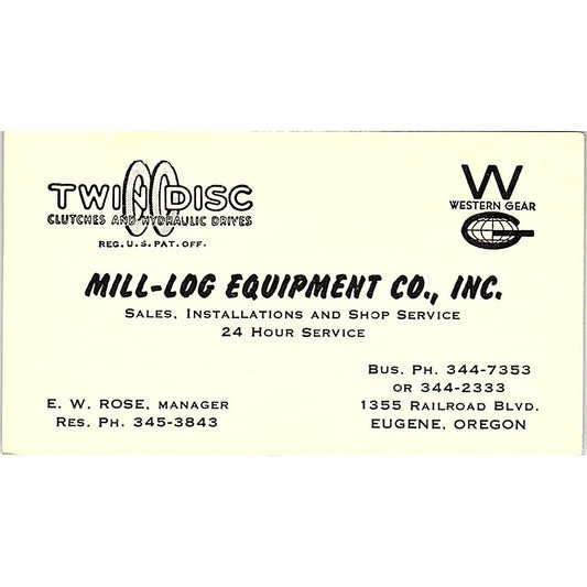 Mill-Log Equipment Co E.W. Rose Twin Disc Eugene OR Vintage Business Card SD9-B4