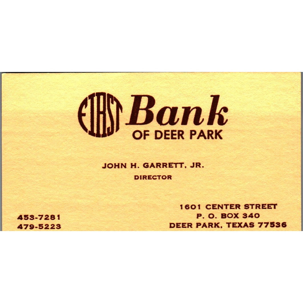 John H. Garrett 1st Bank of Deer Park TX Vintage Business Card SE3-B9