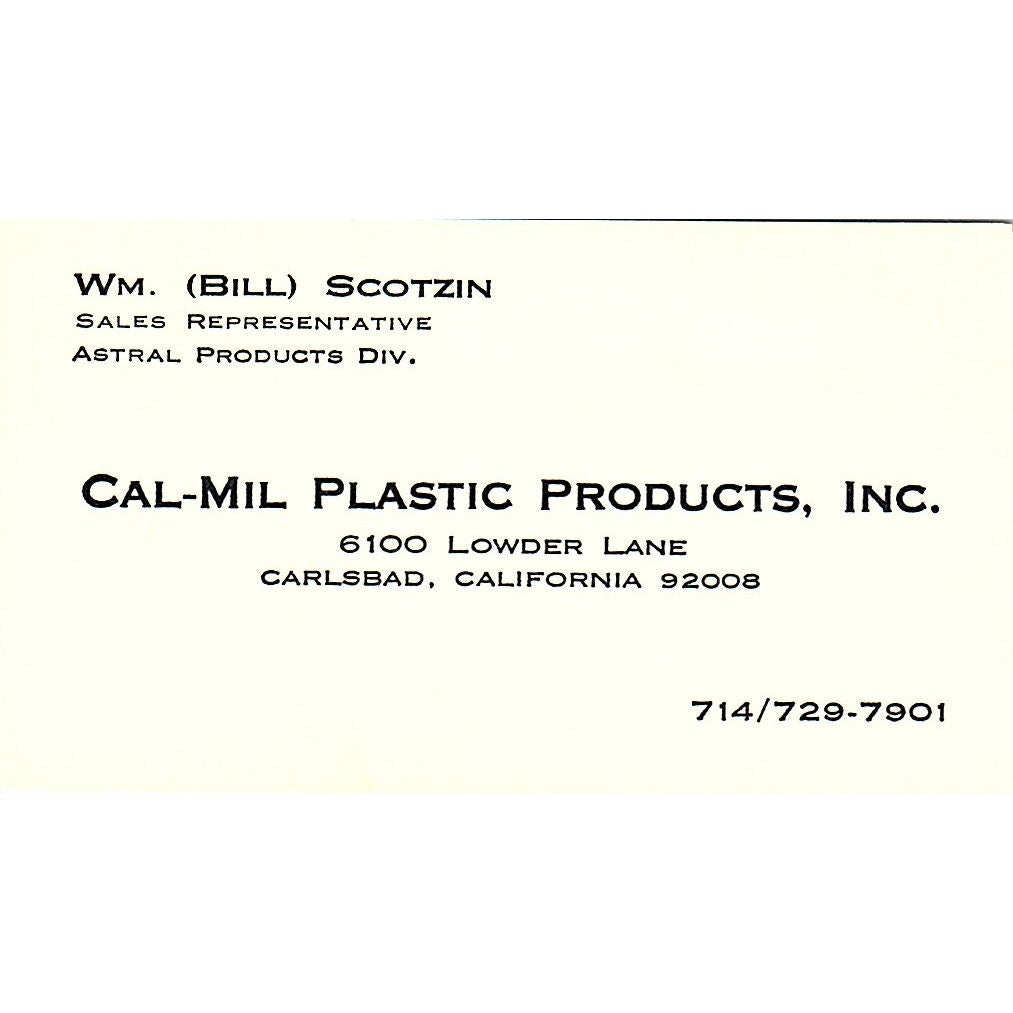 Cal-Mil Plastic Products INC WM. (Bill) Scotzin CA Vintage Business Card SB4-B8