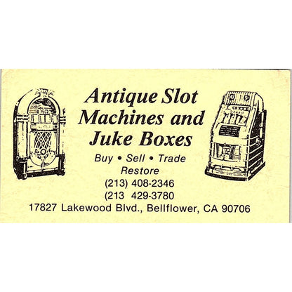 Antique Slot Machines & Jukeboxes Bellflower CA Vintage Business Card SE3-B16