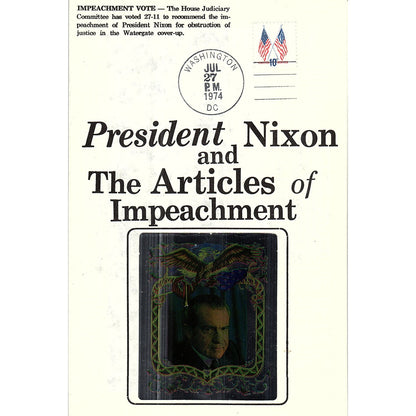 1974 President Nixon and The Articles of Impeachment Watergate Leaflet AF3-10
