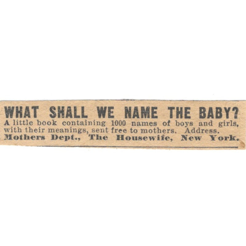 Baby Names Mother's Dept The Housewife NY 1910 Magazine Ad AF1-SS7