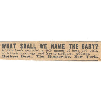 Baby Names Mother's Dept The Housewife NY 1910 Magazine Ad AF1-SS7
