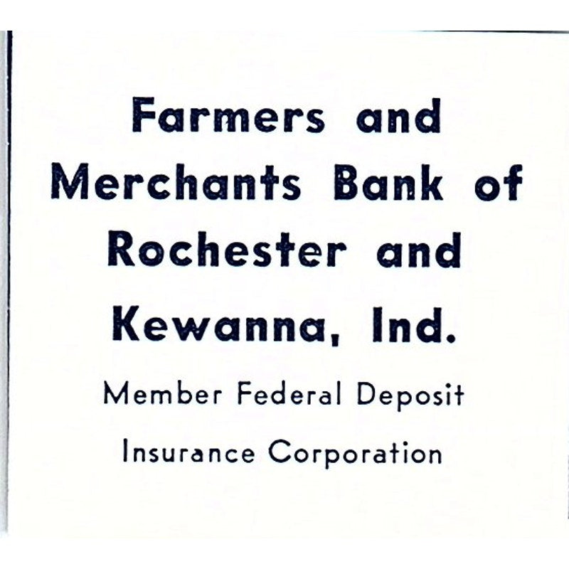 Farmers and Merchants Bank of Rochester and Kewanna Indiana 1964 Ad AG1-S16