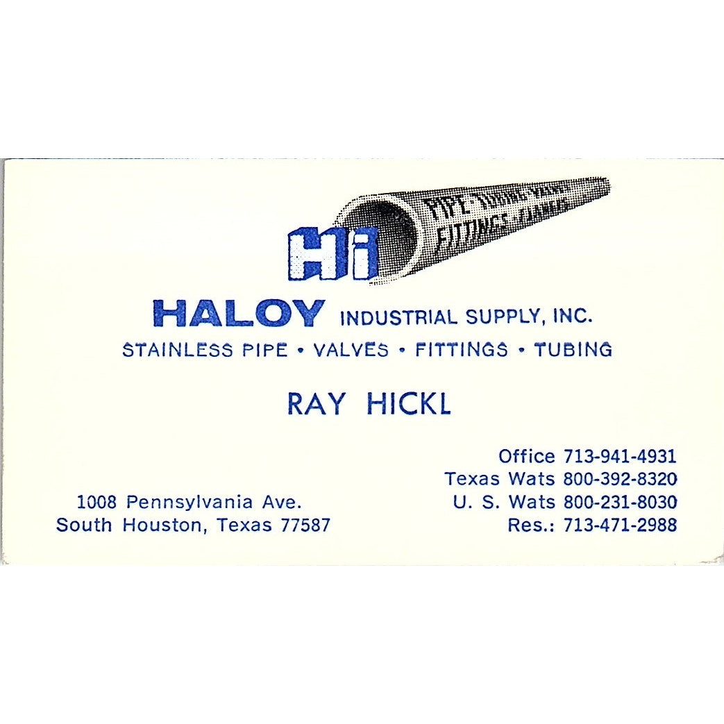 Ray Hickl Haloy Industrial Supply Inc Houston Vintage Business Card SE5-B3