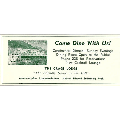 The Crags Lodge - The Friendly House on the Hill 1957 Estes Park CO Ad AG4-M1