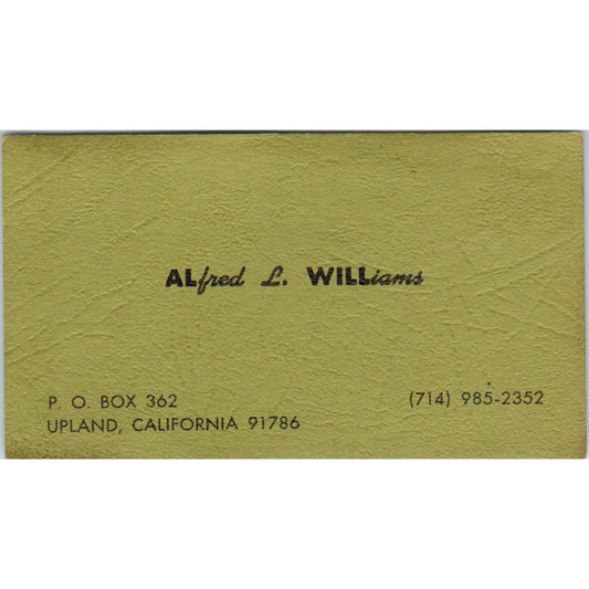 Alfred L. Williams Upland CA Vintage Business Card SD8-B16