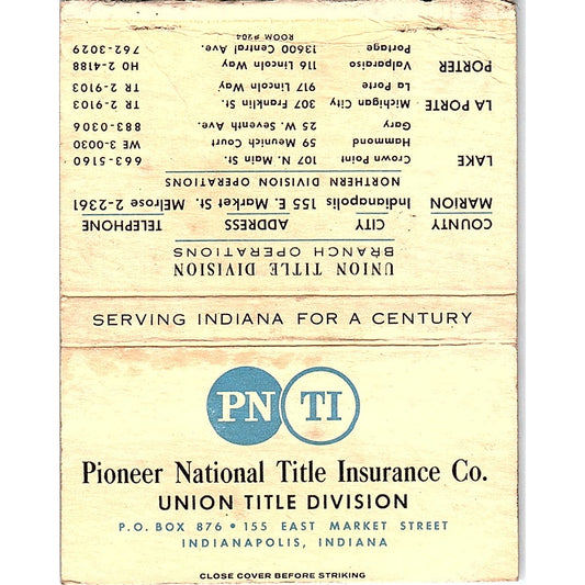 Pioneer National Title Ins Co Indianapolis IN Vintage Matchbook TB6-MB2-13