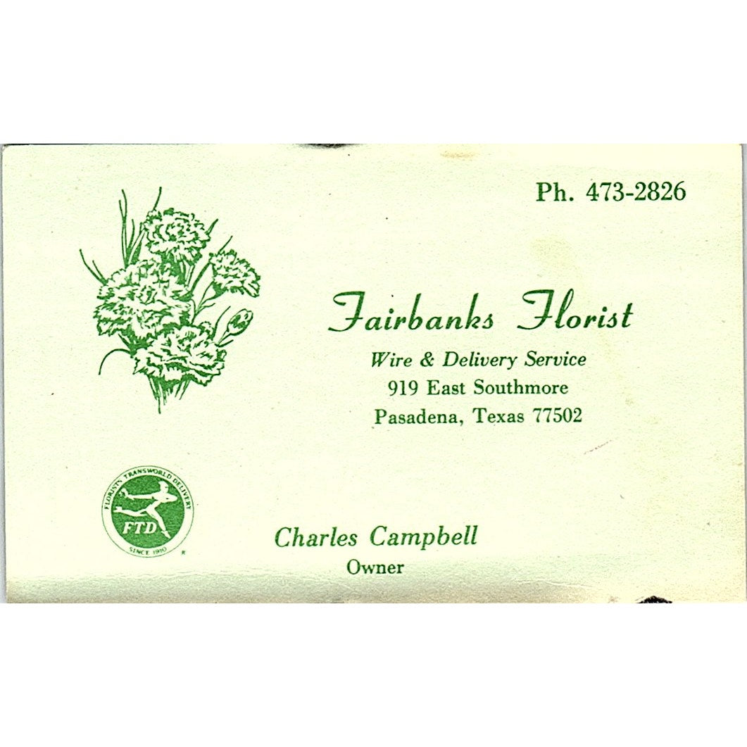 Charles Campbell Fairbanks Florist Pasadena TX Vintage Business Card SC9-B7