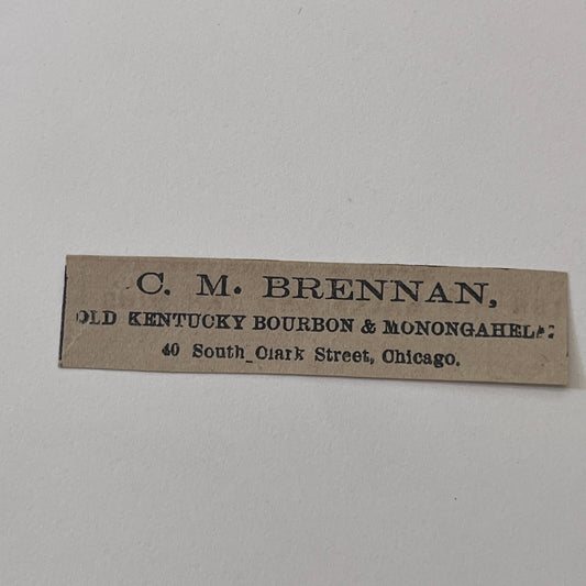 C.M. Brennan Old Kentucky Bourbon 40 South Clark St Chicago 1878 Ad AG2-M16