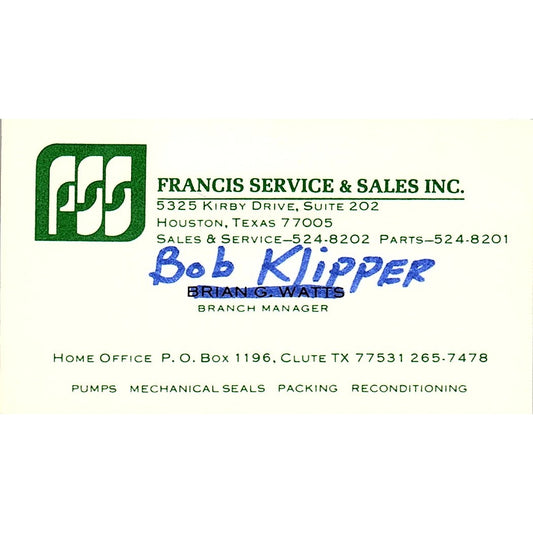Francis Service & Sales, Inc. Bob Klipper Clute TX Business Card SSB4-B12