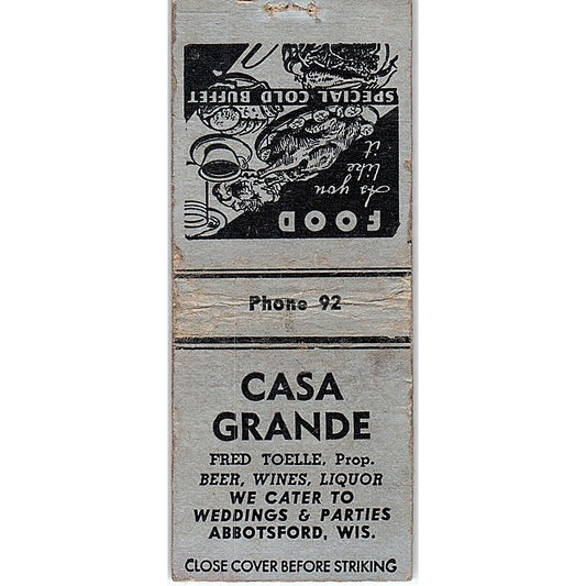 Casa Grande Fred Toelle Abbotsford WI Vintage Matchbook Cover SF3-Y4