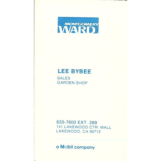 Montgomery Ward Co Lee Bybee Lakewood CA Vintage Business Card SB4-B8