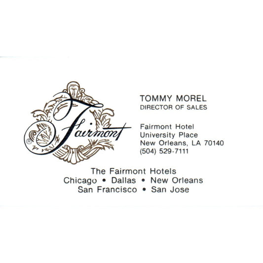Tommy Morel Fairmont Hotel New Orleans LA Vintage Business Card SE3-B1