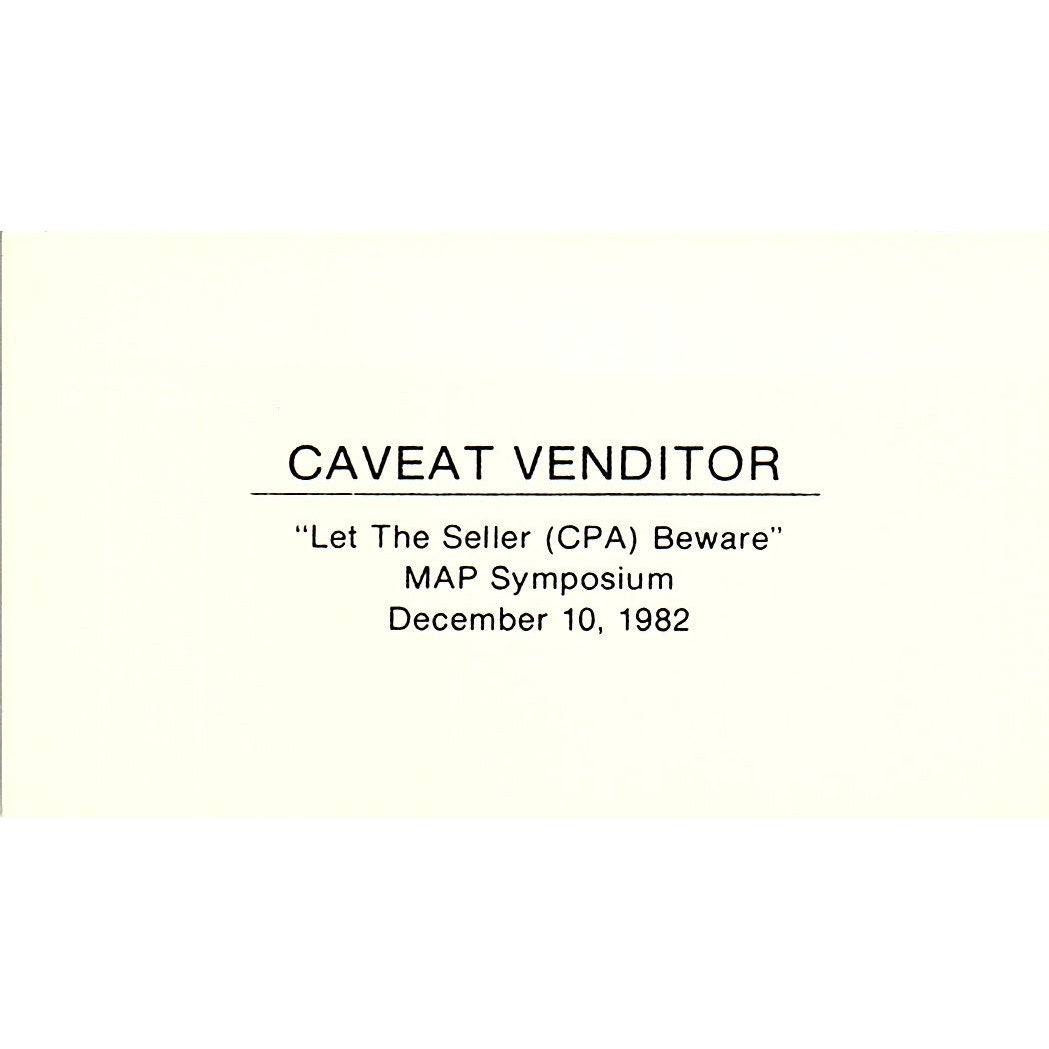 1982 Caveat Venditor Let the Seller CPA Beware MAP Symposium Card SD9-B1