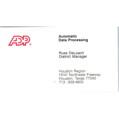 Russ DeLoach ADP Automatic Data Processing Houston Vintage Business Card SD8-B16