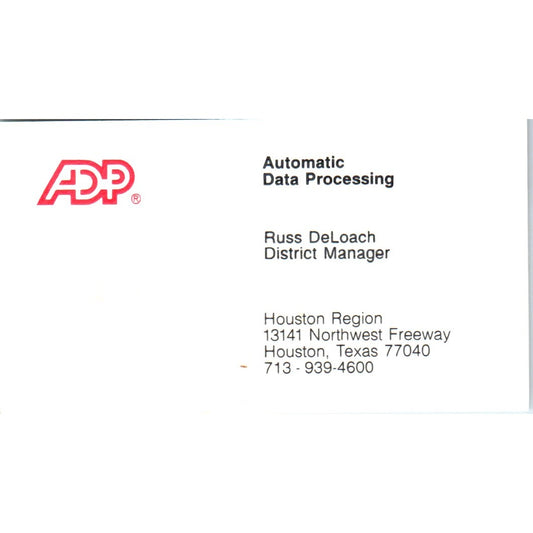 Russ DeLoach ADP Automatic Data Processing Houston Vintage Business Card SD8-B16