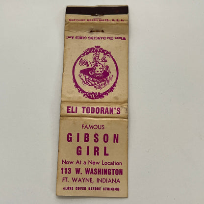 Eli Todoran's Gibson Girl Fort Wayne Indiana Vintage Matchbook TB6-MB2-15