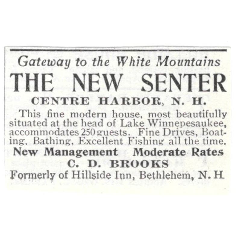 The New Senter Centre Harbor NH C.D. Brooks c1918 Original Advertisement AE5-SV6