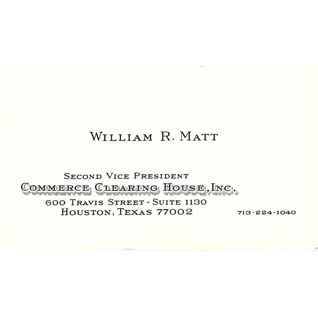 Commerce Clearing House, Inc. William R. Matt Houston TX Business Card SSB4-B12