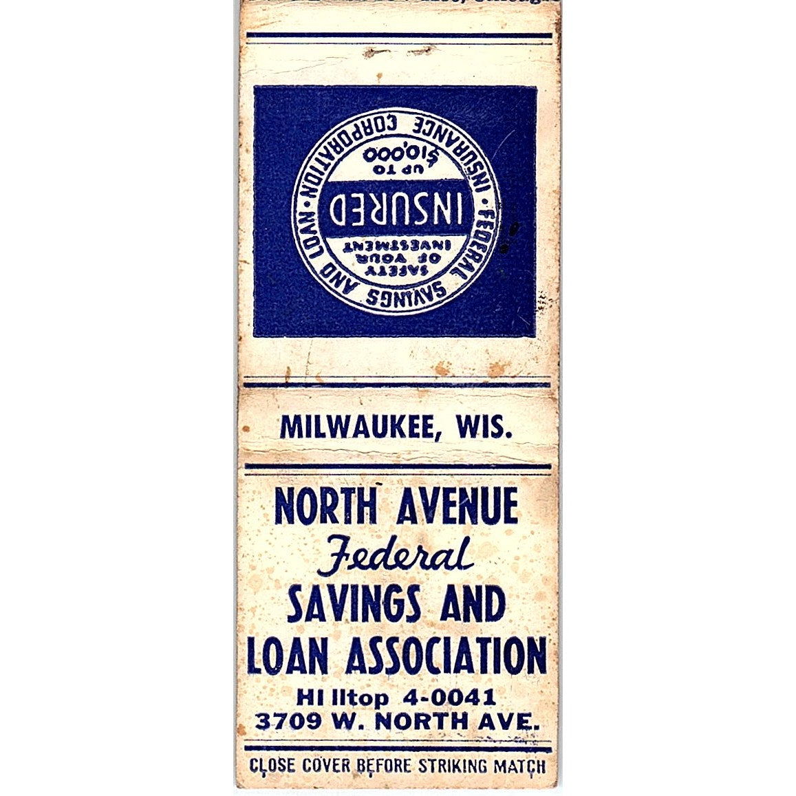 North Ave Savings & Loan 3709 W. North Ave Milwaukee Vtg Matchbook Cover SC7-Y9