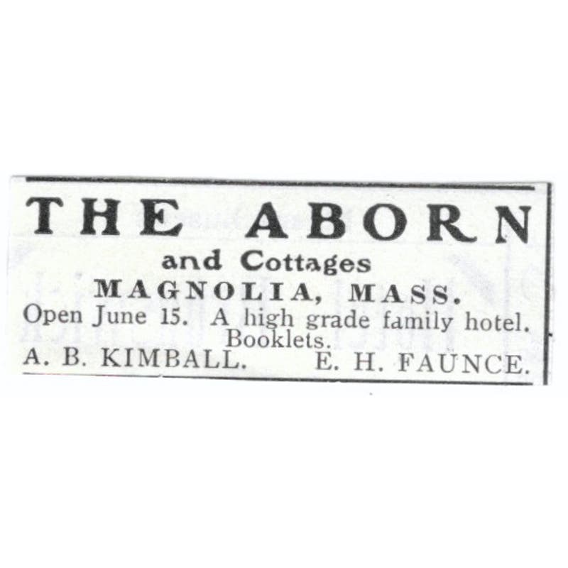 The Aborn Hotel Magnolia MA A.B. Kimball E.H. Faunce c1918 Advertisement AE5-SV4