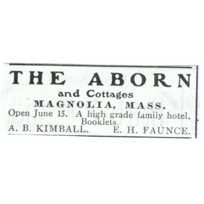 The Aborn Hotel Magnolia MA A.B. Kimball E.H. Faunce c1918 Advertisement AE5-SV4