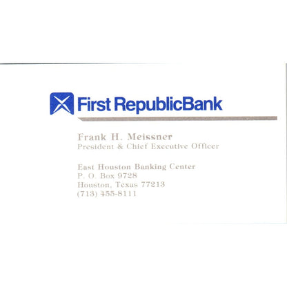 Frank H. Meissner First Republic Bank Houston TX Vintage Business Card SE3-B8
