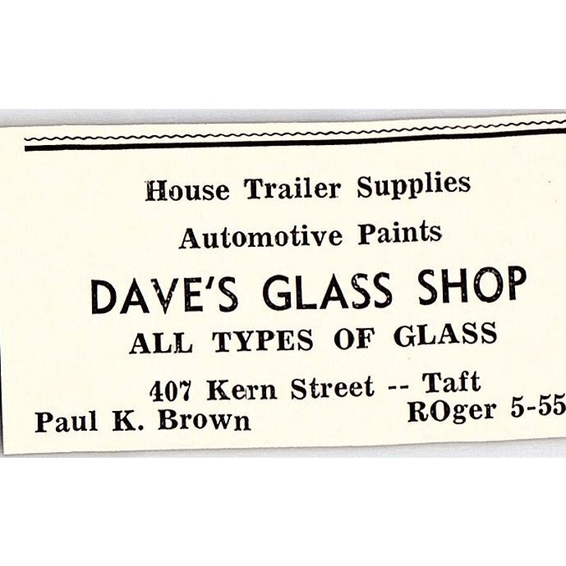 Dave's Glass Shop Paul K. Brown Kern Street - Taft CA 1965 Ad AF8-S26