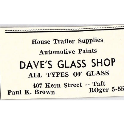 Dave's Glass Shop Paul K. Brown Kern Street - Taft CA 1965 Ad AF8-S26