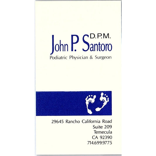 John P Santoro DPM Podiatry Temecula CA Vintage Business Card SC9-B8