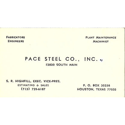 S.R. Highfill Pace Steel Co Inc Houston Vintage Business Card SC9-B12