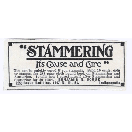 Stammering Stuttering Benjamin N. Bogue Indianapolis c1918 Advertisement AE5-SA2